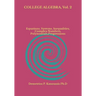 COLLEGE ALGEBRA, Vol. 2: Equations, Systems, Inequalities, Complex numbers, Polynomials, Progressions
