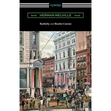 Bartleby and Benito Cereno