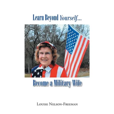 Learn Beyond Yourself... Become a Military Wife