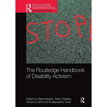 The Routledge Handbook of Disability Activism