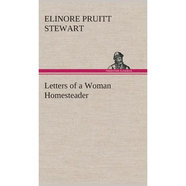 Letters of a Woman Homesteader