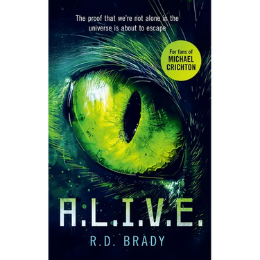 A.L.I.V.E.: A Riveting Science Fiction Thriller Where an Alien Experiment Turns Deadly