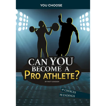 Can You Become a Pro Athlete?: An Interactive Adventure