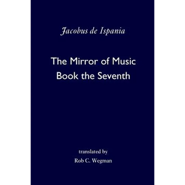 The Mirror of Music: Book the Seventh
