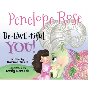 Penelope Rose - Be-EWE-tiful You