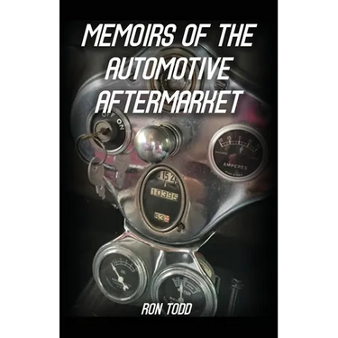Memoirs of the Automotive Aftermarket
