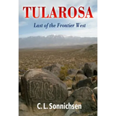 Tularosa: Last of the Frontier West