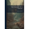 The Tragedy Of A Throne