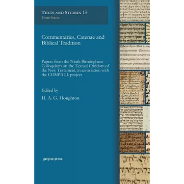 Commentaries, Catenae and Biblical Tradition