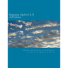 Beginning Algebra I and II (3rd Edition): An Algebra Workbook
