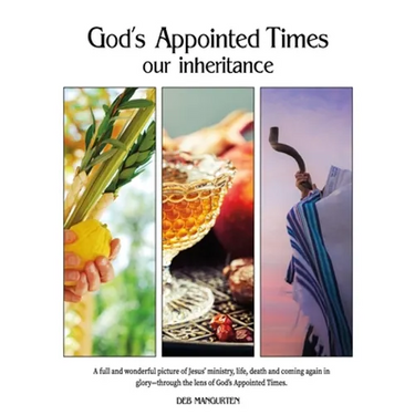 God's Appointed Times: our inheritance