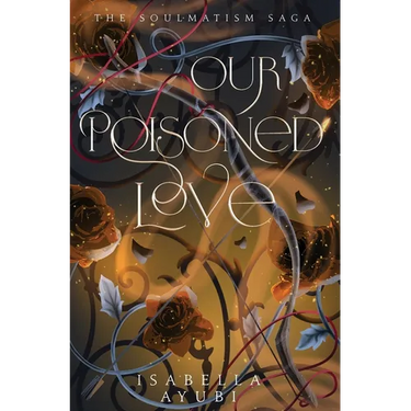Our Poisoned Love