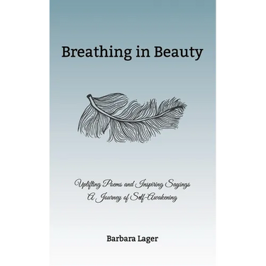Breathing in Beauty