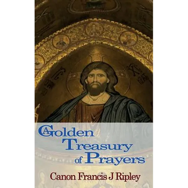 A Golden Treasury of Prayers