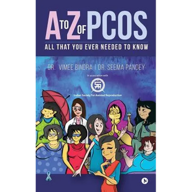 A to Z of Pcos: All That You Ever Needed to Know