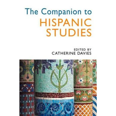 The Companion to Hispanic Studies