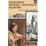 Indigenous Weaving, Knitting & Basketry: of the Pacific Northwest