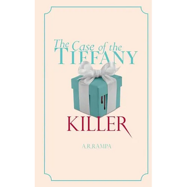 The Case of the Tiffany Killer: A Peggy Hart Mystery