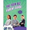 The Teen Biz Parent Guide
