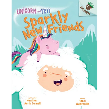 Sparkly New Friends: An Acorn Book (Unicorn and Yeti #1)