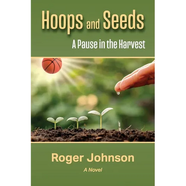 Hoops and Seeds: A Pause in the Harvest