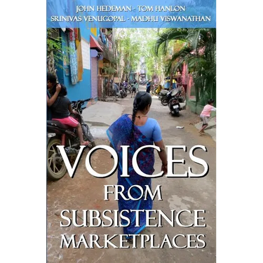 Voices From Subsistence Marketplaces