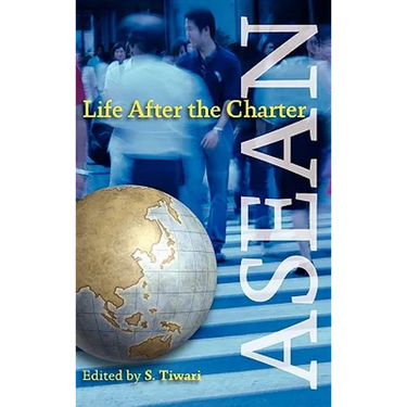 ASEAN: Life After the Charter