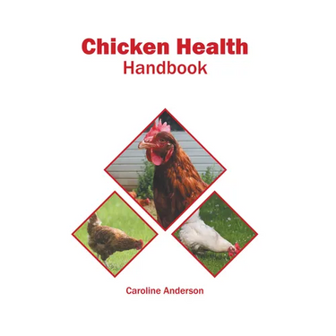 Chicken Health Handbook