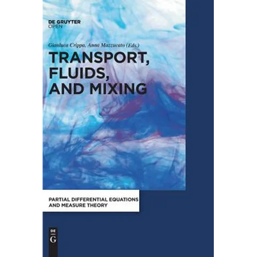 Transport, Fluids, and Mixing