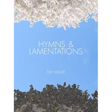 Hymns & Lamentations