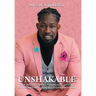 Unshakable: How Bold Leaders Win Hearts, Inspire Minds, and Obtain Results During Crisis