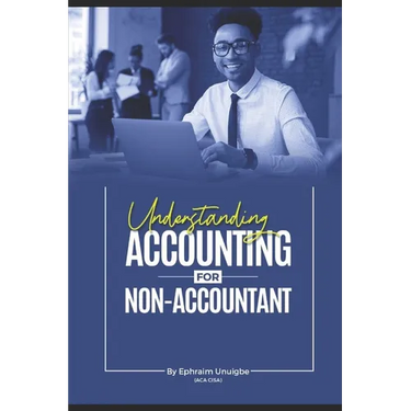 Understanding Accounting for the NON-ACCOUNTANT