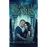 Rekindled Sparks