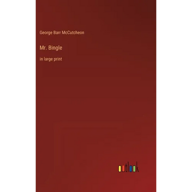 Mr. Bingle: in large print
