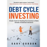 Debt Cycle Investing: Simple Tools for Reading the Economy to Make Smarter Investment Decisions