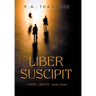 Liber Suscipit: Carpe Librum: Book Three