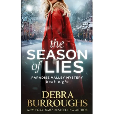 The Season of Lies (Paradise Valley Mystery Series Book 8)