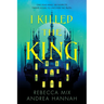 I Killed the King