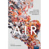 Imagining Air: Cultural Axiology and the Politics of Invisibility