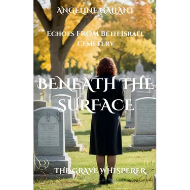 Beneath the Surface: Echoes from Beth Israel Cemetery