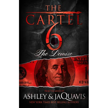 The Cartel 6: The Demise