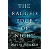 The Ragged Edge of Night