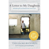 A Letter to My Daughters: Remembering the Lost Dimension & the Texture of Life
