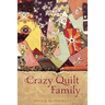 Crazy Quilt Family