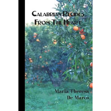 Calabrian Recipes from the Heart