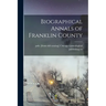 Biographical Annals of Franklin County
