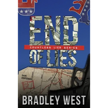 End of Lies: A Political Thriller