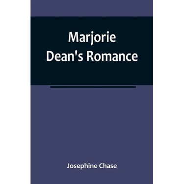Marjorie Dean's Romance