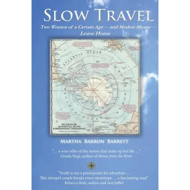 Slow Travel: Two Women of a Certain Age, and Modest Means, Leave Home