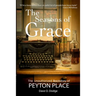 The Seasons of Grace: The Unauthorized Backstory of Peyton Place